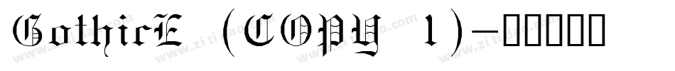 GothicE (COPY 1)字体转换